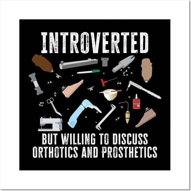 Introverted but willing to discuss O&P Wall Art by O&P Memes